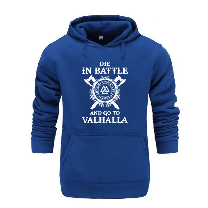 Die in Battle and Go to Valhalla Hoodie