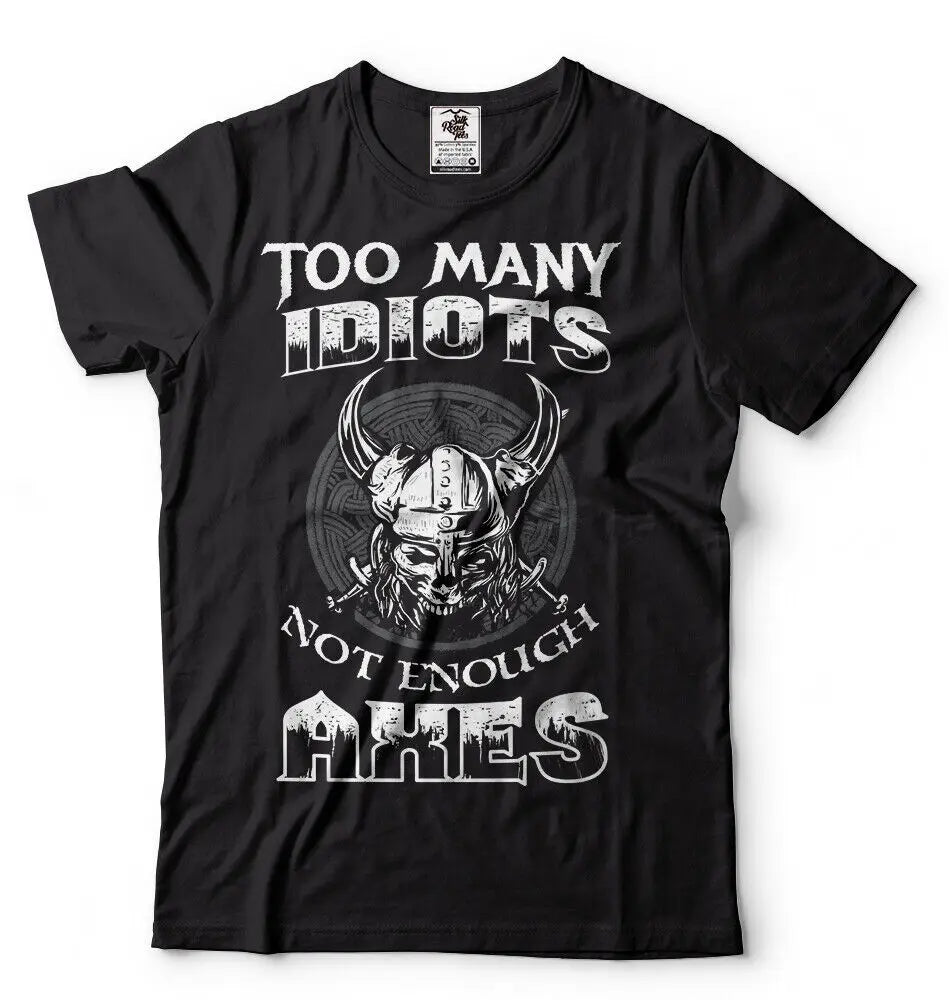 Not Enough Axes T-shirt
